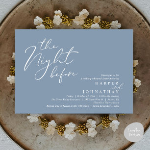 The Night Before Romantic Wedding Rehearsal Dinner Invitation