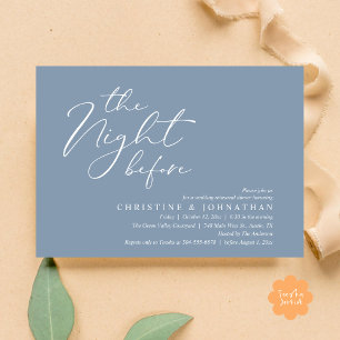 The Night Before Romantic Wedding Rehearsal Dinner Invitation