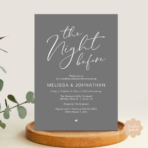 The Night Before Romantic Wedding Rehearsal Party Invitation