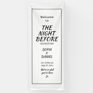 The Night Before Sign, Rehearsal Dinner Wedding  B Banner