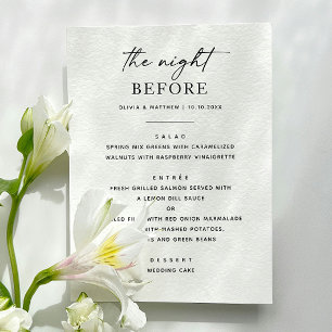 The night before. Simple wedding rehearsal dinner  Menu