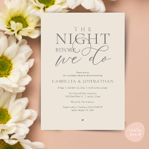 “The Night Before We Do” Modern Rehearsal Dinner Invitation