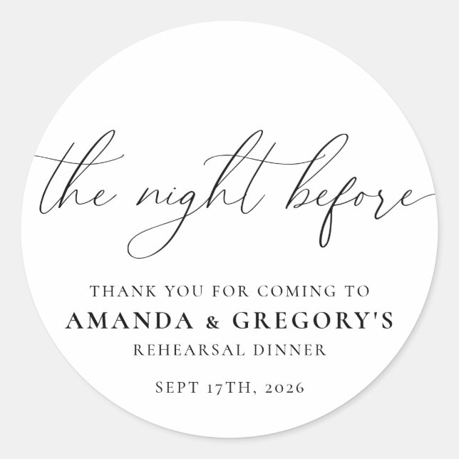 The Night Before Wedding Rehearsal Dinner Classic Round Sticker (Front)