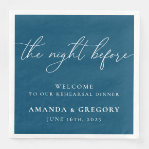 The Night Before Wedding Rehearsal Dinner Welcome  Napkin