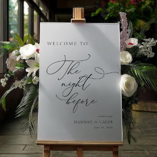 The Night Before Wedding Rehearsal Welcome Acrylic Sign
