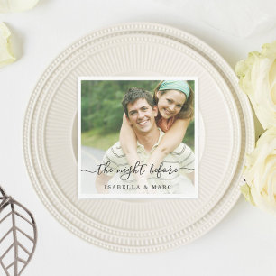 The Night Before with Photo Rehearsal Dinner Napkin