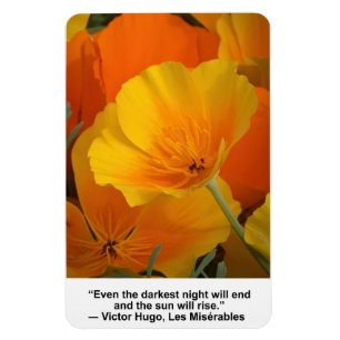 The night will end, Victor Hugo quote, Poppies Magnet