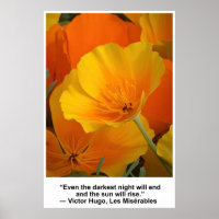 The ... night will end, Victor Hugo quote, Poppies