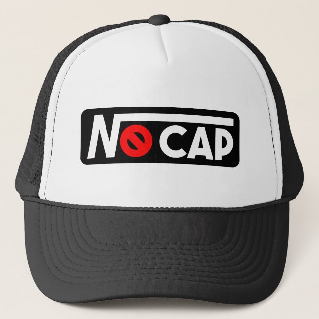 The "No Cap" Cap (Front)