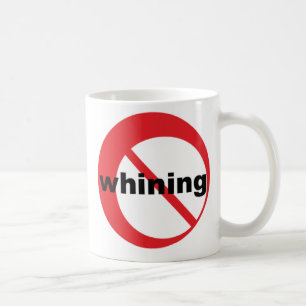 the no whining mug