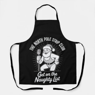 The North Pole Strip Club Christmas Santa Dancing Apron