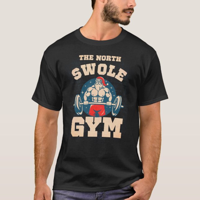The North Swole Gym T-Shirt (Front)