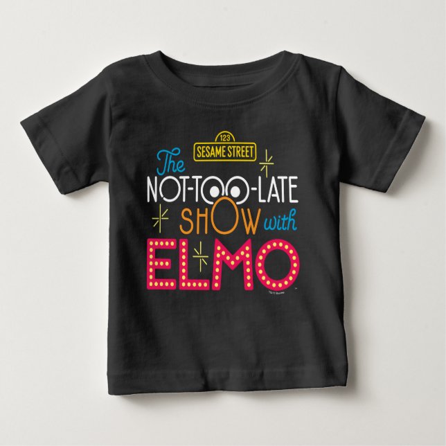 The Not-Too-Late Show with Elmo Baby T-Shirt (Front)