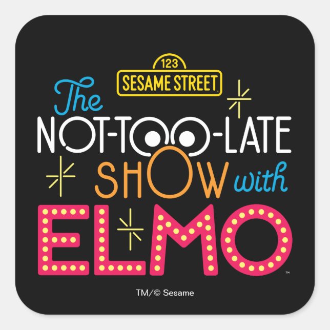 The Not-Too-Late Show with Elmo Square Sticker (Front)