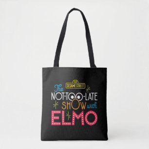 The Not-Too-Late Show with Elmo Tote Bag