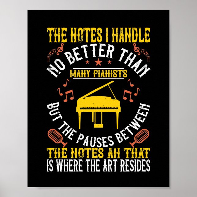 The Notes I Handle No Better Than Many Pianists Poster (Front)