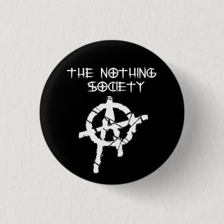 The Nothing Society 3 Cm Round Badge