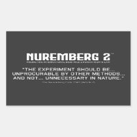 The Nuremberg Code 1947 A. 2 Rectangular Stickers