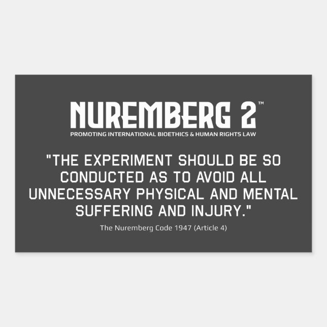 The Nuremberg Code 1947 A. 4 Rectangular Stickers (Front)