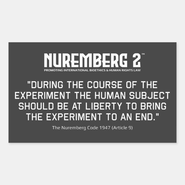 The Nuremberg Code 1947 A. 9 Rectangular Stickers (Front)