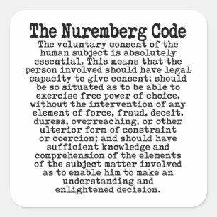 The Nuremberg Code Square Sticker