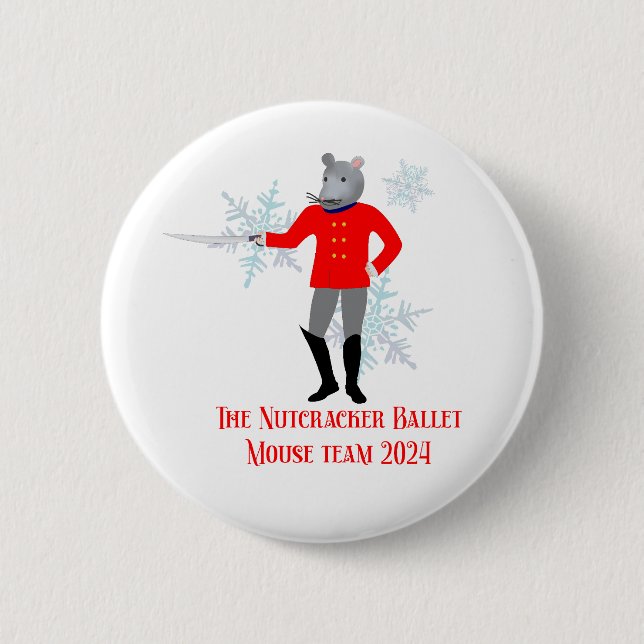 The Nutcracker - Mouse Team 2024 6 Cm Round Badge (Front)