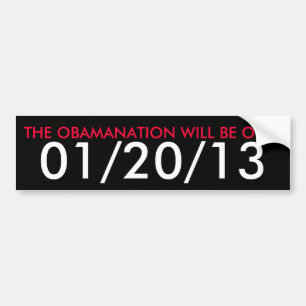 THE OBAMANATION WILL BE OVER BUMPER STICKER