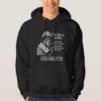 The Object of War - General George S. Patton Hoodie