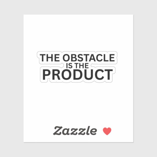 The Obstacle Is The Product Laptop Sticker (Sheet)