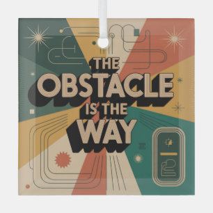 The Obstacle Is The Way Glass Tree Decoration