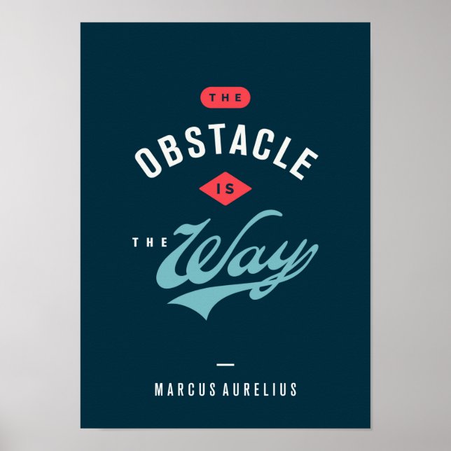 The Obstacle Is The Way Poster (Front)