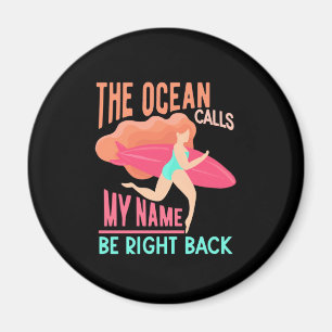 The Ocean Calls Surfer Magnet