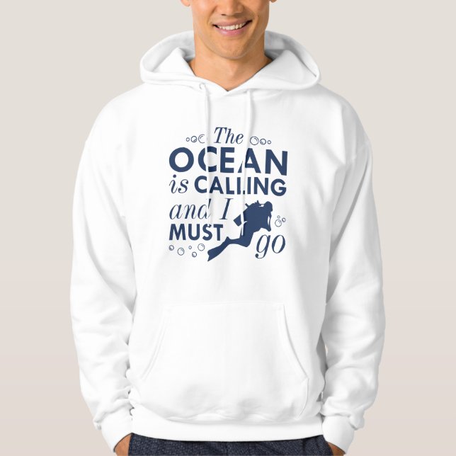The Ocean Is Calling Hoodie (Front)