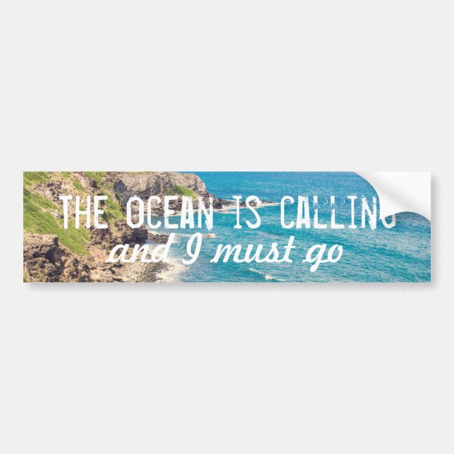 The Ocean is Calling - Maui Coast | Bumper Sticker (Front)