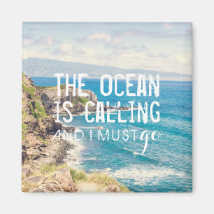 The Ocean is Calling - Maui Coast Magnet