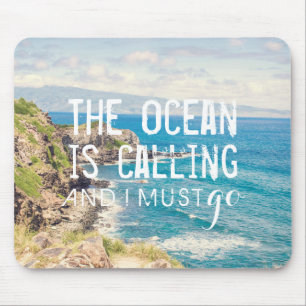 The Ocean is Calling - Maui Coast   Mousepad