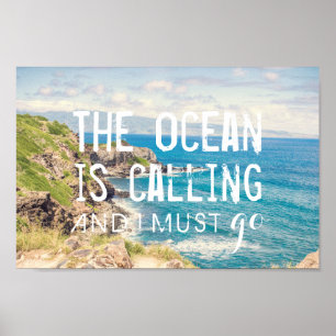 The Ocean is Calling - Maui Coast   Poster