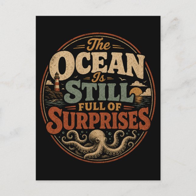 The ocean is still full of surprises postcard (Front)