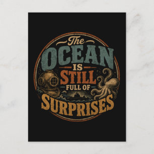 The ocean is still full of surprises postcard