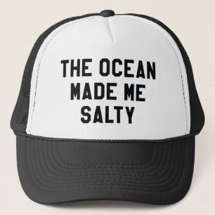 The Ocean Made Me Salty Trucker Hat
