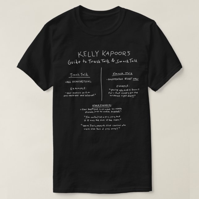The Office Kelly Kapoor's Guide to Trash Talk  T-Shirt (Design Front)