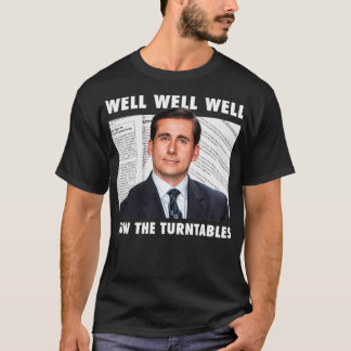 The Office Michael How The Turntables T-Shirt