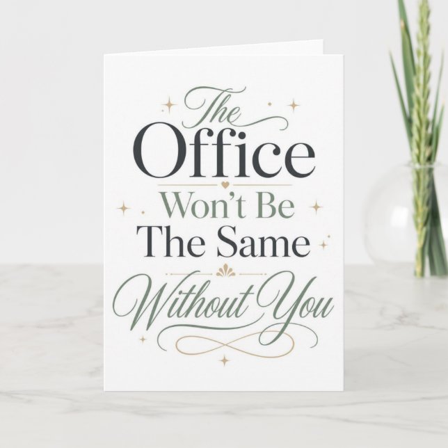 The Office Won't Be The Same Without You Card (Front)