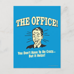The Office: You Don't Have to Be Crazy Postcard