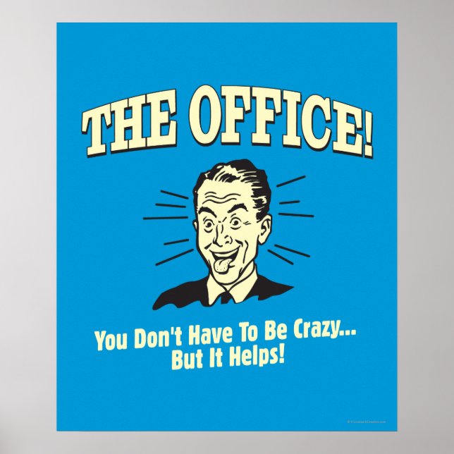 The Office: You Don't Have to Be Crazy Poster (Front)