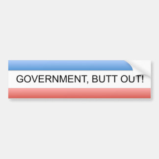 The Official Government, Butt Out Bumper Sticker