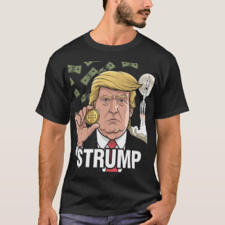 The official TRUMP Meme Coin Crypto For Trump Gag T-Shirt