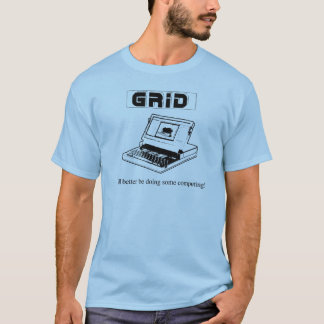 The Ol' GRiD Compass, The Godfather Of Laptops T-Shirt