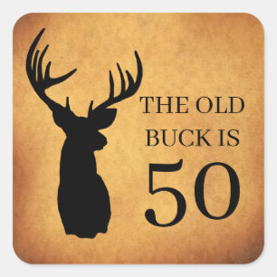 The Old Buck is 50 Birthday Square Sticker