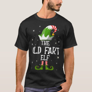 The Old Fart Elf Family Matching Christmas T-Shirt